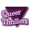 Queer Dark Thrillers